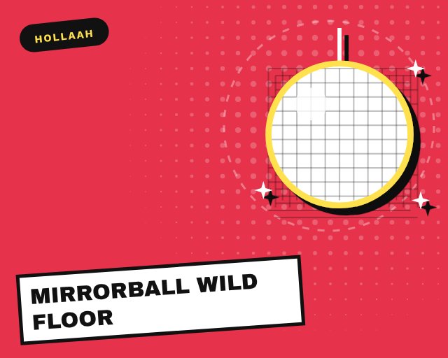 Mirrorball Wild Floor